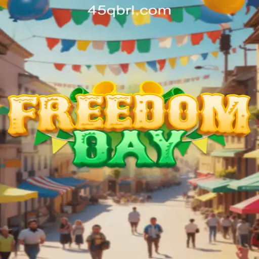 Explore FreedomDay: An Exciting Adventure with 45Q.COM Oficial Slots Brasil #1