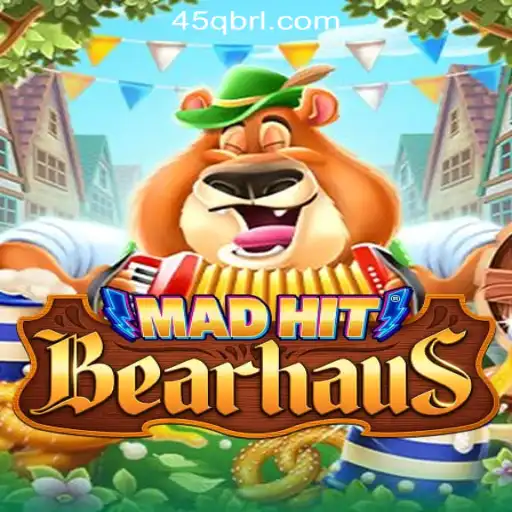 Discover the Thrills of MadHitBearhaus: Enter a World of Adventure with 45Q.COM Oficial Slots Brasil #1
